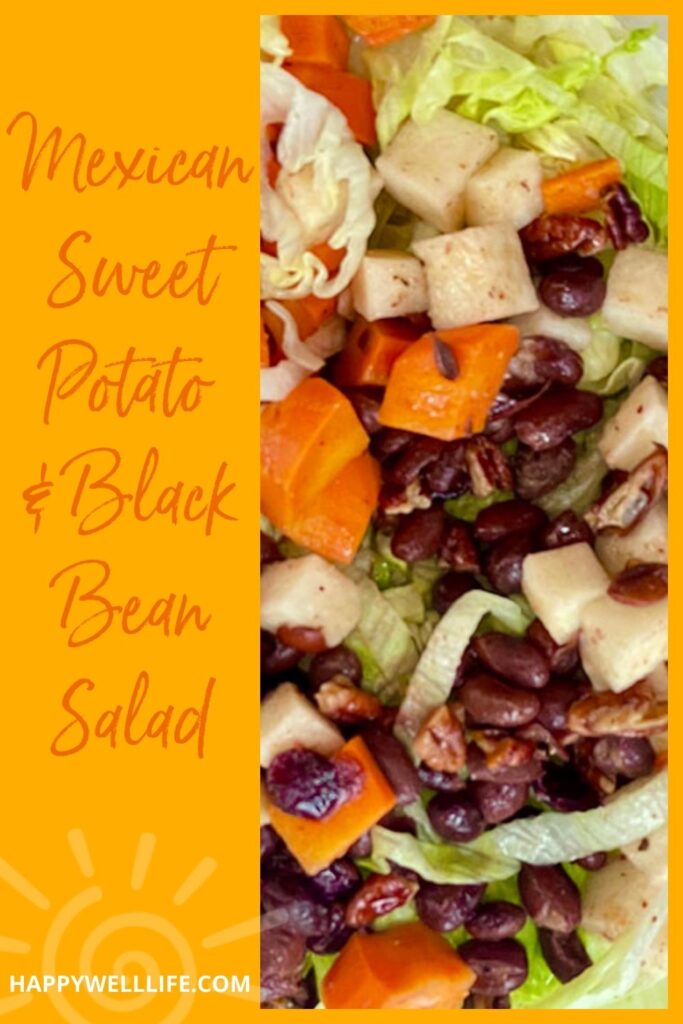 Mexican Sweet Potato & Black Bean Salad Happy Well Life