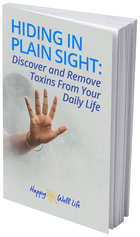 e-Book: Hiding-in-Plain-Sight-Discover-&-Remove-Toxins