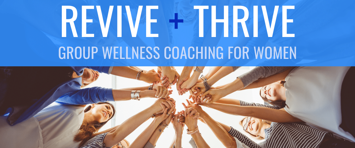 Revive & Thrive Group Coaching for Women